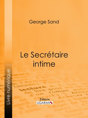 cover image of Le Secrétaire intime